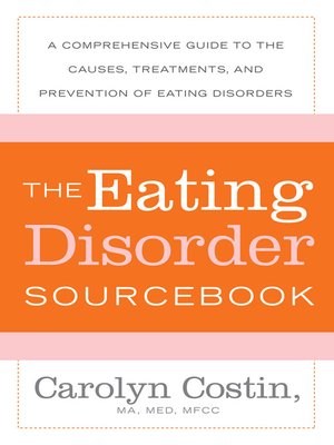 cover image of The Eating Disorders Sourcebook